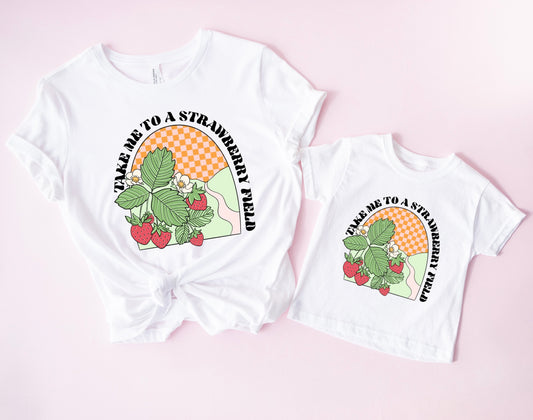 Take me to a Strawberry Field Tee